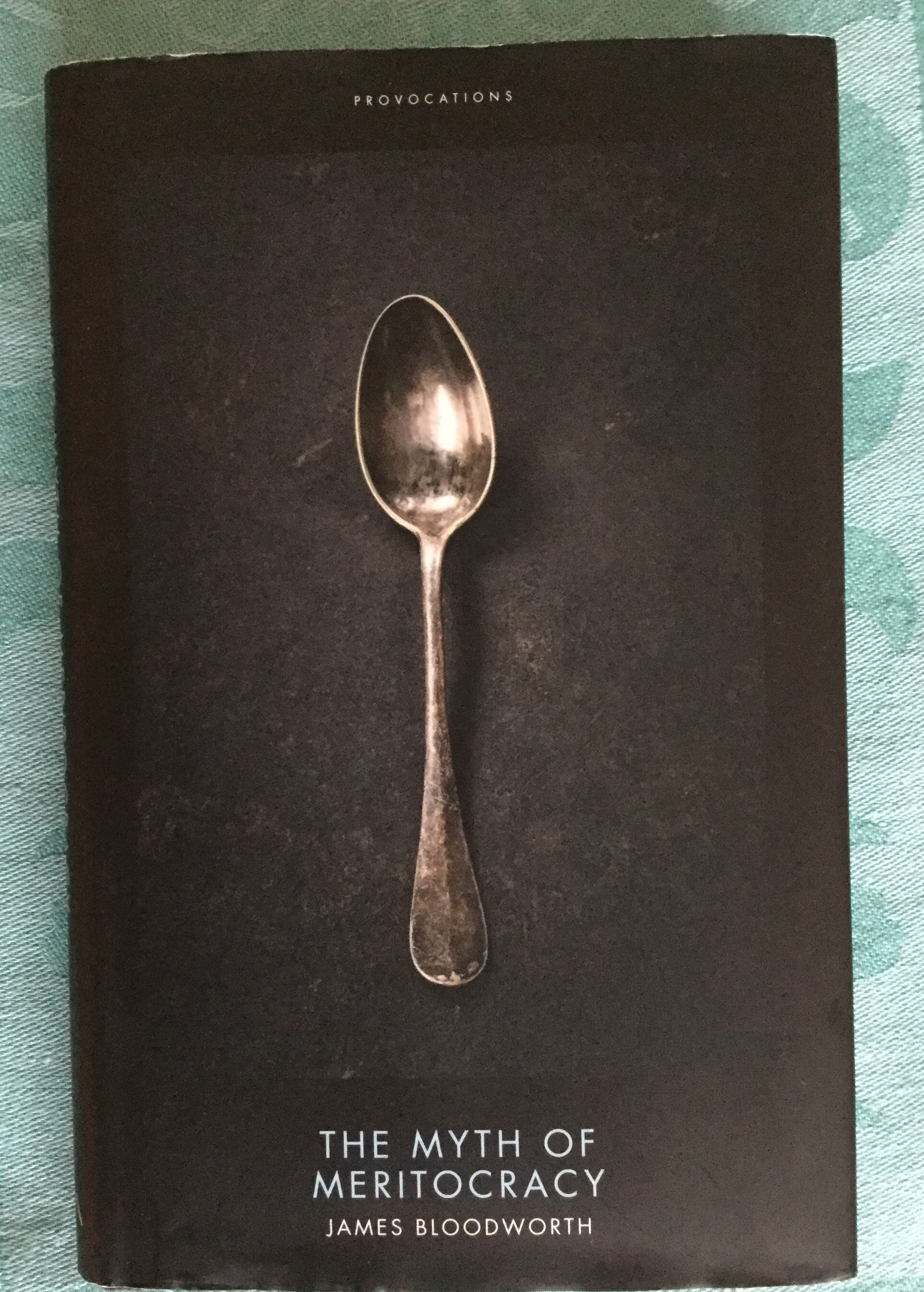 The Myth of Meritocracy