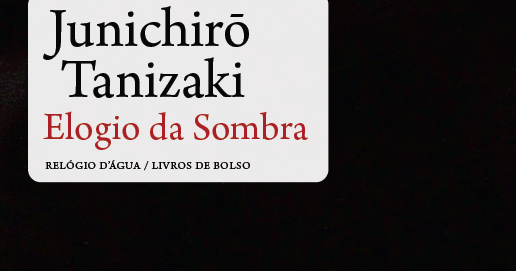 Elogio da Sombra, Jun’ichirō Tanizaki